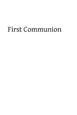 First Communion by Mother Mary Loyola