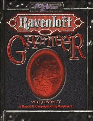 Ravenloft Gazetteer - Volume 2: Legacies of Terror by Chris Nichols, Andrew Wyatt, John W. Mangrum, Ryan Naylor