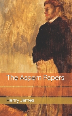 The Aspern Papers by Henry James