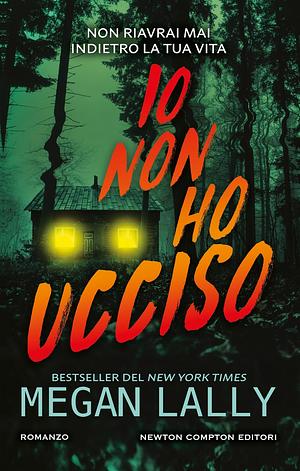Io non ho ucciso by Megan Lally