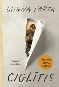 Ciglītis by Donna Tartt