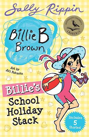 Billie's School Holiday Stack by Sally Rippin