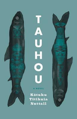 Tauhou by Kōtuku Titihuia Nuttall