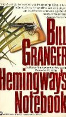 Hemingway's Notebook by Bill Granger
