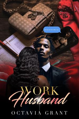 Work Husband by Octavia Grant