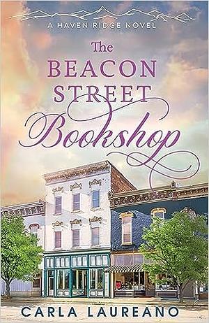 The Beacon Street Bookshop by Carla Laureano