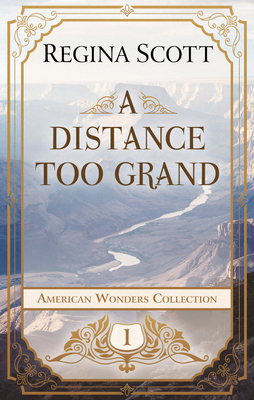 A Distance Too Grand by Regina Scott