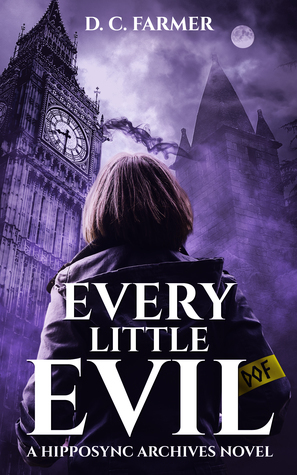 Every Little Evil by D.C. Farmer