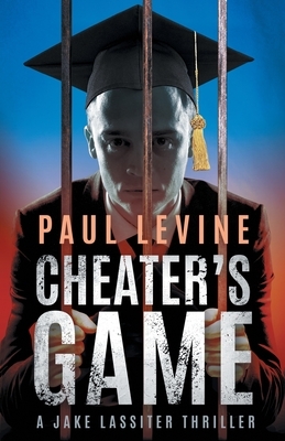 Cheater's Game by Paul Levine