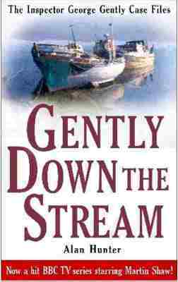 Gently Down the Stream by Alan Hunter
