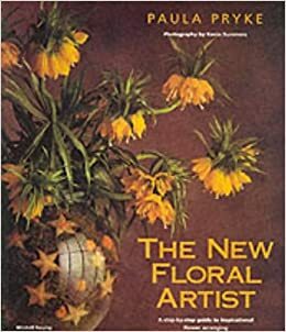 The New Floral Artist by Paula Pryke
