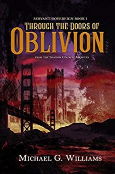 Through the Doors of Oblivion by Michael G. Williams