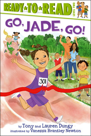 Go, Jade, Go!: with audio recording by Tony Dungy, Vanessa Brantley-Newton, Lauren Dungy