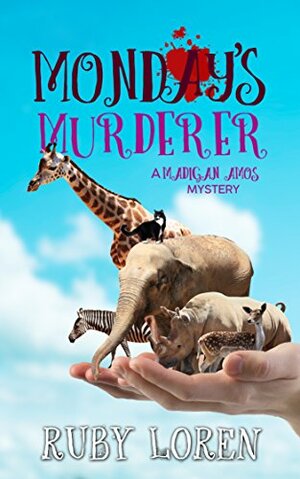 Monday's Murderer by Ruby Loren