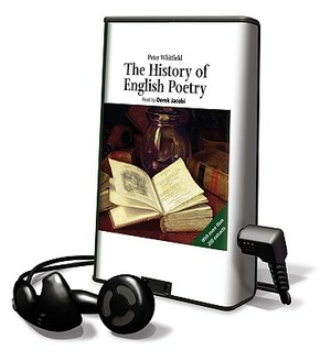 The History of English Poetry by Peter Whitfield