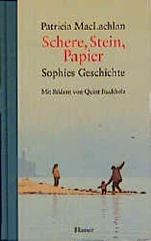 Schere, Stein, Papier. Sophies Geschichte by Patricia MacLachlan