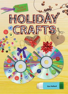 Holiday Crafts by Ruth Owen, Gini Holland