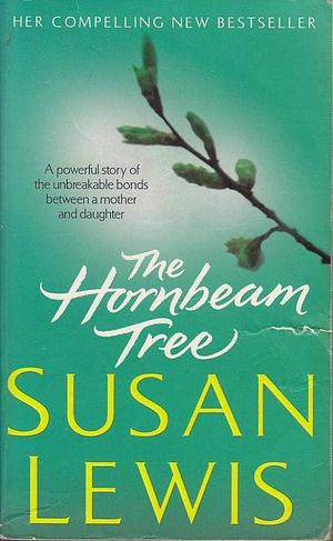 Hornbeam Tree, The by Susan Lewis, Susan Lewis