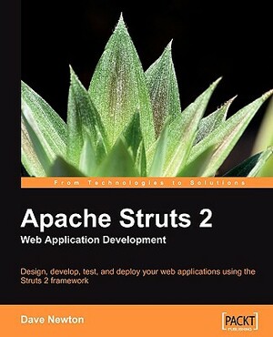 Apache Struts 2 Web Application Development by Dave Newton