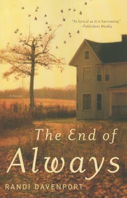 The End of Always by Randi Davenport