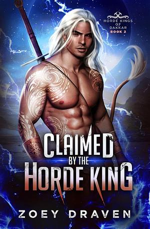 Claimed by the Horde King by Zoey Draven