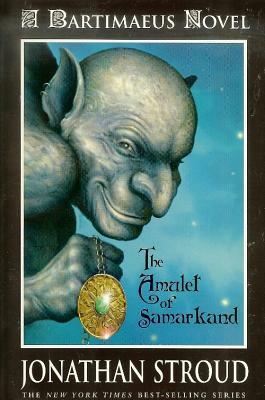 The Amulet of Samarkand by Jonathan Stroud