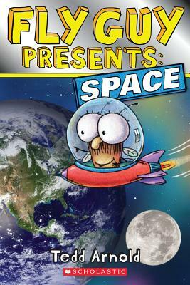 Fly Guy Presents: Space (Scholastic Reader, Level 2) by Tedd Arnold