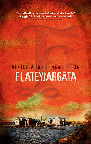 Flateyjargáta by Viktor Arnar Ingólfsson