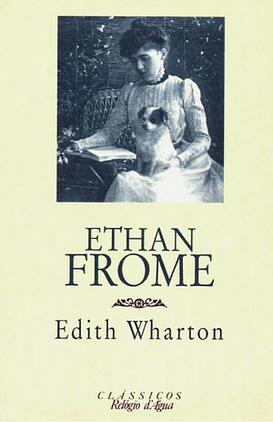 Ethan Frome by Edith Wharton