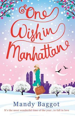 One Wish in Manhattan by Mandy Baggot