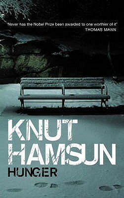 Hunger by Knut Hamsun