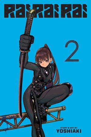 Rai Rai Rai, Vol. 2 by Yoshiaki