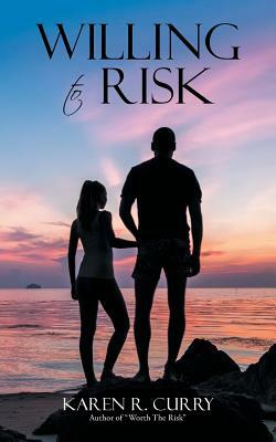 Willing to Risk by Karen Curry