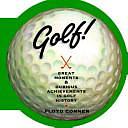 Golf: Great Moments &amp; Dubious Achievements in Golf History by Floyd Conner