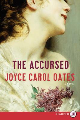 The Accursed by Joyce Carol Oates