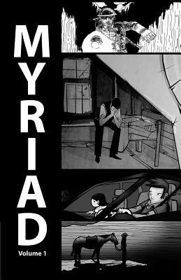 Myriad - Volume 1 by Steve Higgins