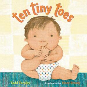 Ten Tiny Toes by Todd Tarpley