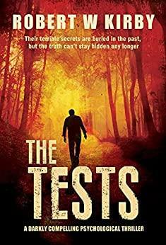 The Tests by Robert W. Kirby