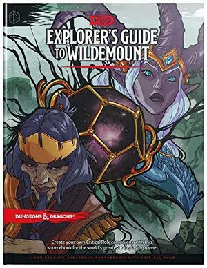 Explorer's Guide to Wildemount by Matthew Mercer, Wizards of the Coast