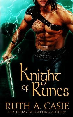 Knight of Runes by Ruth A. Casie