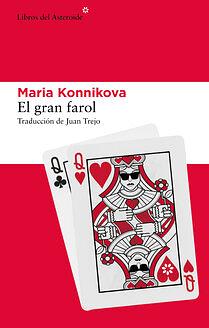 El gran farol by Maria Konnikova
