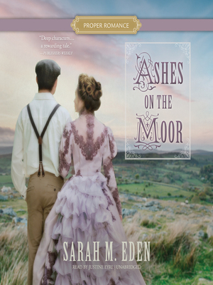 Ashes on the Moor by Sarah M. Eden