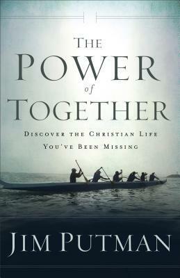 Power of Together by Jim Putman