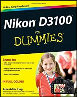 Nikon D3100 for Dummies by Julie Adair King