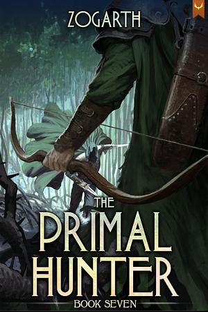 The Primal Hunter 7 by Zogarth