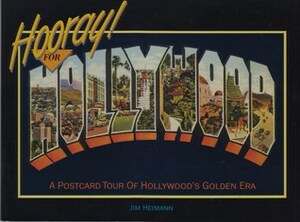 Hooray for Hollywood by Jim Heimann