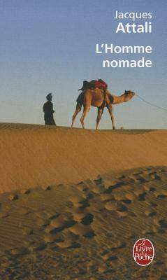 L Homme Nomade by J. Attali