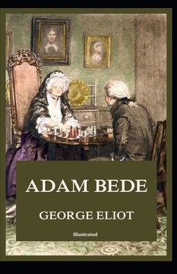 Adam Bede illustrated by George Eliot