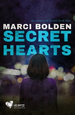 Secret Hearts by Marci Bolden