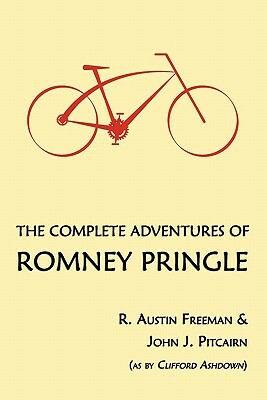 The Complete Adventures of Romney Pringle by R. Austin Freeman, John J. Pitcairn